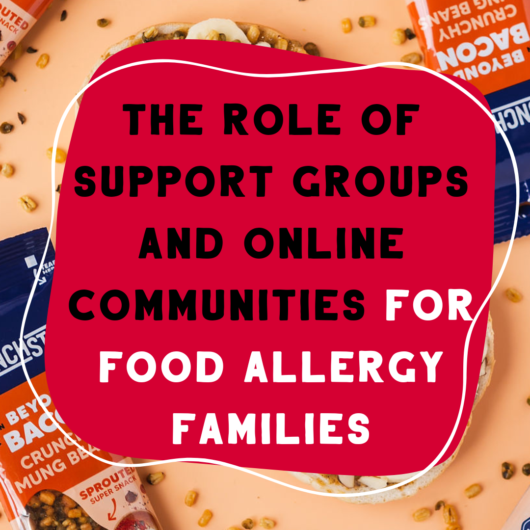 The Role of Support Groups and Online Communities for Food Allergy Families