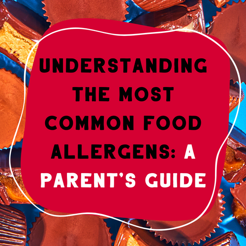Understanding the Most Common Food Allergens: A Parent's Guide