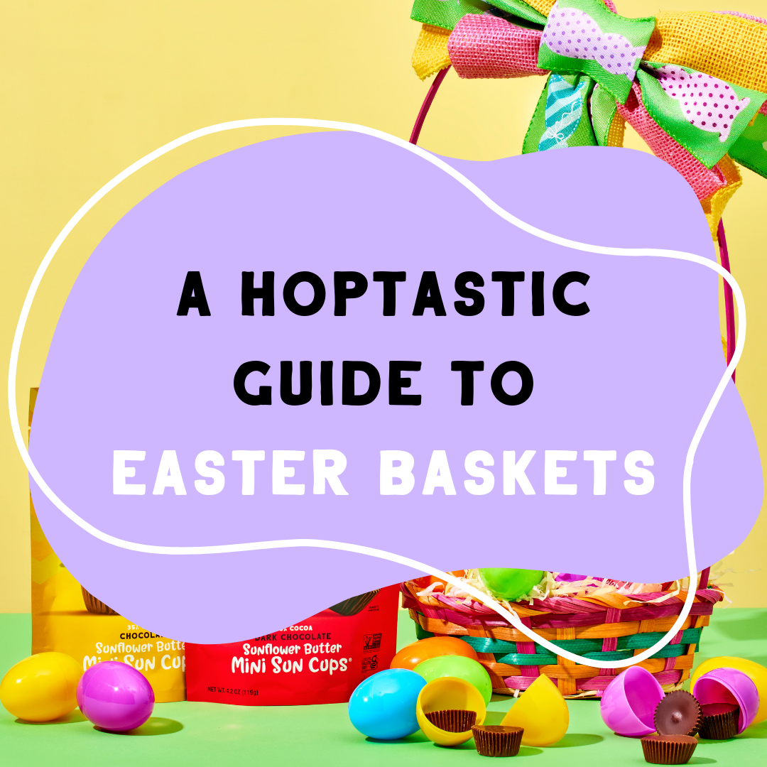 A Hoptastic Guide to Easter Baskets